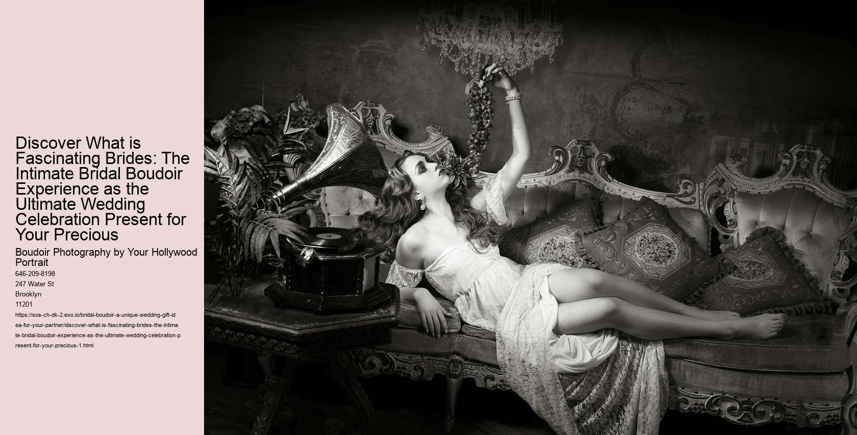 Discover What is Fascinating Brides: The Intimate Bridal Boudoir Experience as the Ultimate Wedding Celebration Present for Your Precious